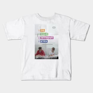 "To Read Without Eyes" by Thayne Hutchins (Woodstock Academy) Kids T-Shirt